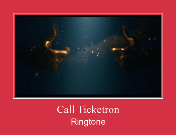 Call Ticketron Ringtone Download Free