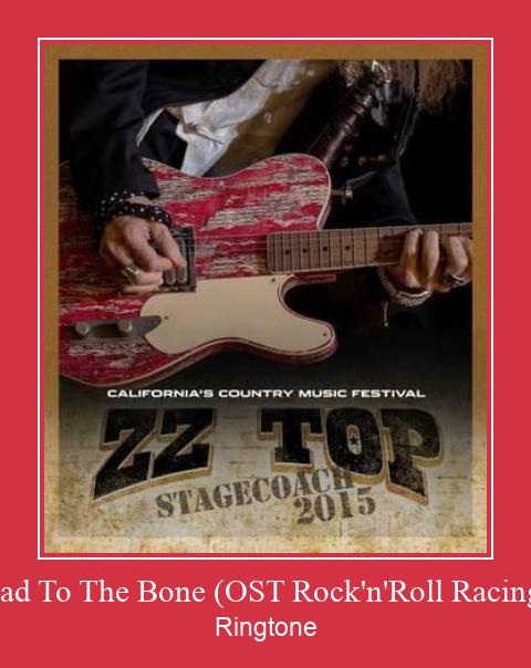 Bad To The Bone (OST Rock'n'Roll Racing) ரிங்டோன் பதிவிறக்க இலவச