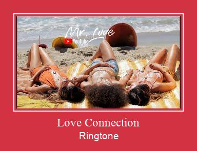 Love Connection 着信音を無料でダウンロード