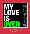 My Love Is Over רינגטון