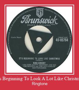 It's Beginning To Look A Lot Like Christmas Ringtone Download Free