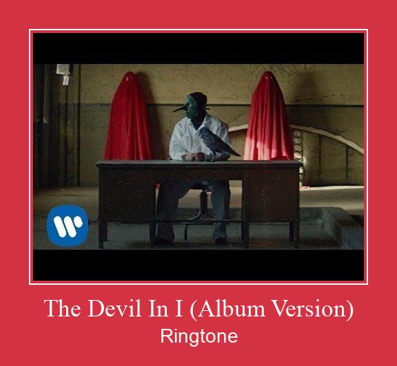 The Devil In I (Album Version) রিংটোন বিনামূল্যে ডাউনলোড করুন