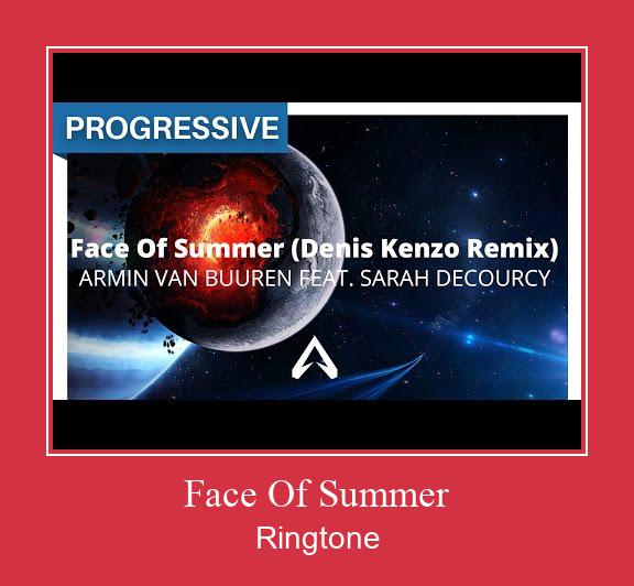 Face Of Summer  Ringtone allalaadimine tasuta