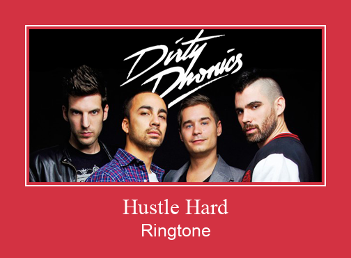 Hustle Hard Ringtone atsisiųsti nemokamai