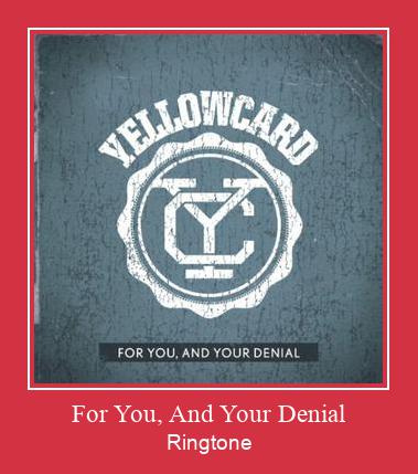 For You, And Your Denial צלצול הורד חינם