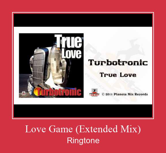 Love Game (Extended Mix) ringtone دانلود رایگان