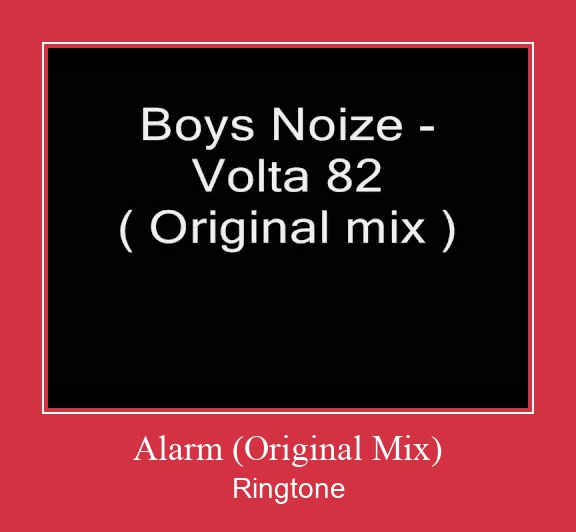 Alarm (Original Mix) ரிங்டோன் பதிவிறக்க இலவச