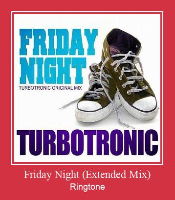 Friday Night (Extended Mix) ರಿಂಗ್ಟೋನ್ ಡೌನ್ಲೋಡ್ ಉಚಿತ