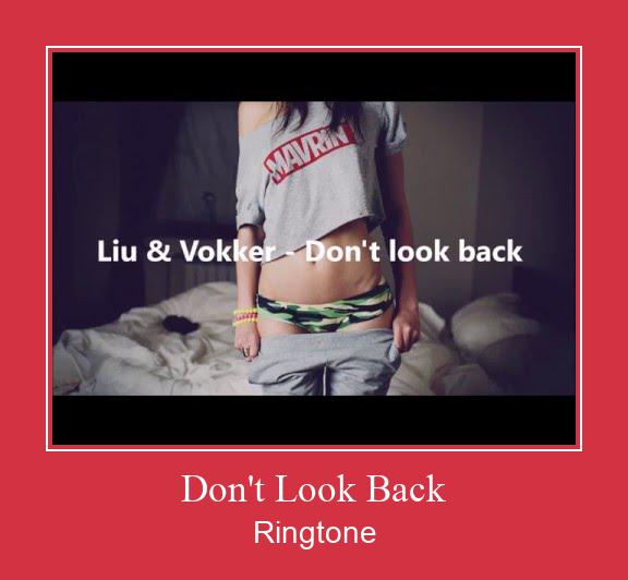 Don't Look Back Nhạc chuông tải miễn phí