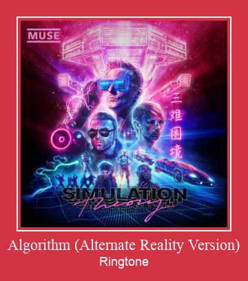 Algorithm (Alternate Reality Version) Ringtone Download Proste.