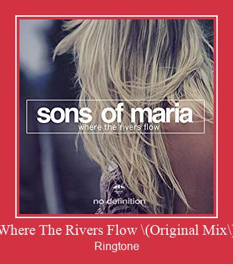 Where The Rivers Flow \(Original Mix\) Vyzvánění ke stažení zdarma