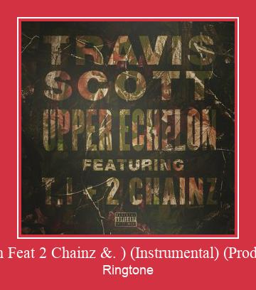 Upper Echelon Feat 2 Chainz &. ) (Instrumental) (Prod. By J Gramm Ringtone Download Proste.