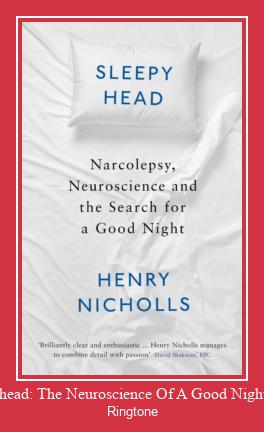Sleepyhead: The Neuroscience Of A Good Night's Rest 着信音を無料でダウンロード