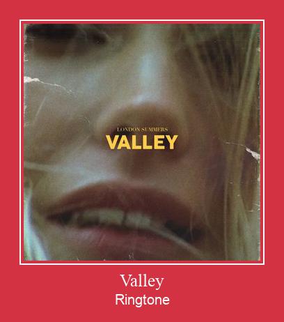 Valley Ringtone Download pulsuz