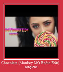 Chocolata (Monkey MO Radio Edit) -  ರಿಂಗ್ಟೋನ್ ಡೌನ್ಲೋಡ್ ಉಚಿತ