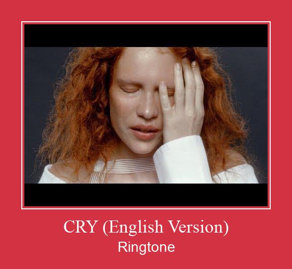 CRY (English Version) Ringtone Download Proste.