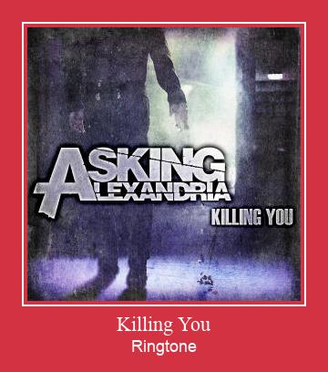 Killing You Ringtone Download Proste.