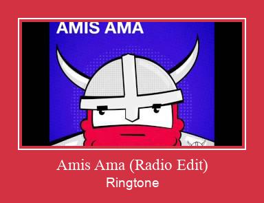 Amis Ama (Radio Edit) Ringtone Download pulsuz