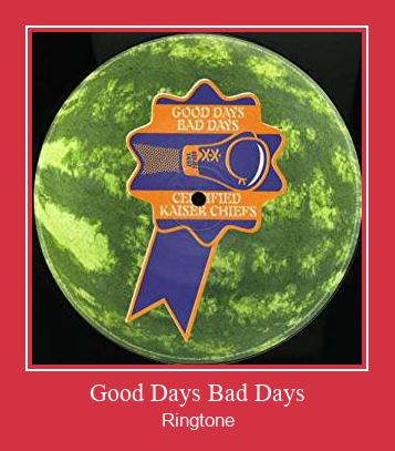 Good Days Bad Days Zvonenie Download Free