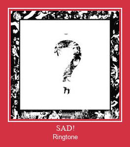 SAD! Ringtone Lataa ilmaiseksi