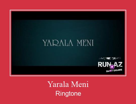 Yarala Meni ரிங்டோன் பதிவிறக்க இலவச