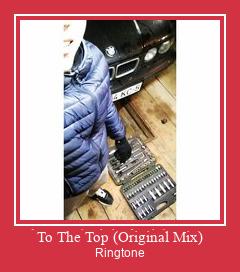 To The Top (Original Mix) צלצול הורד חינם