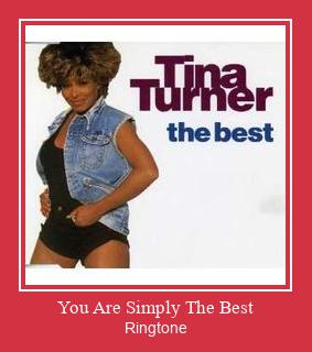 You Are Simply The Best Nhạc chuông tải miễn phí