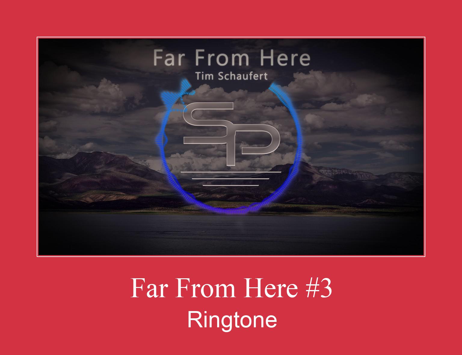 Far From Here #3  Csengőhang letöltés ingyenes