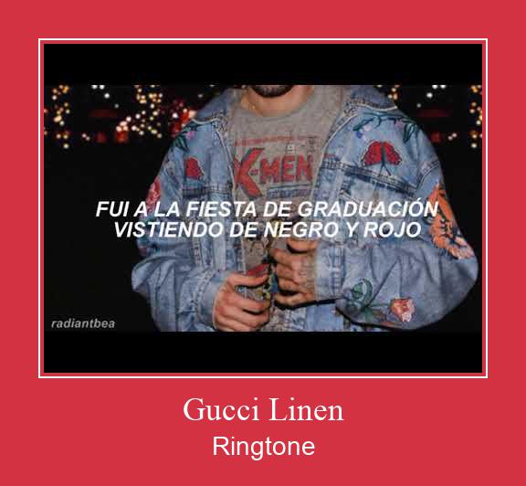 Gucci Linen Ringtone Download pulsuz