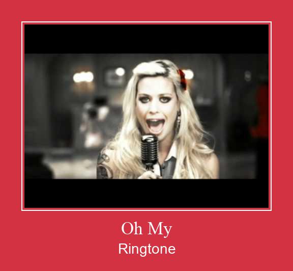 Oh My Ringtone allalaadimine tasuta