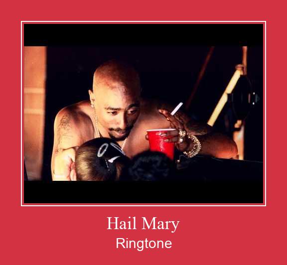 Hail Mary ரிங்டோன் பதிவிறக்க இலவச