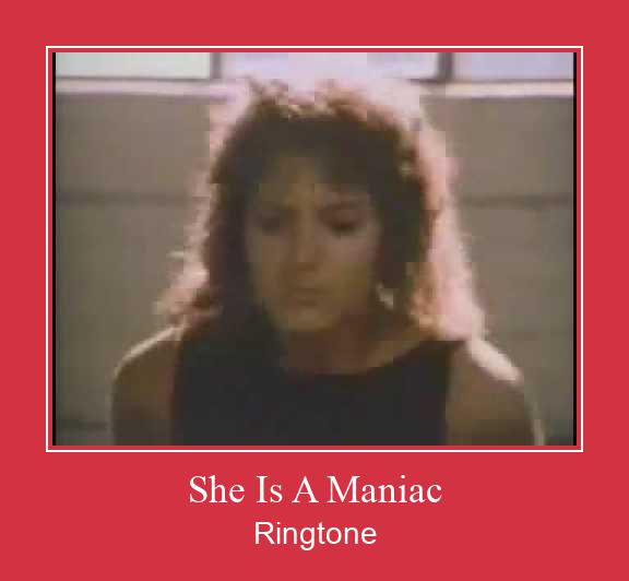 She Is A Maniac Ringtone Завантажити безкоштовно