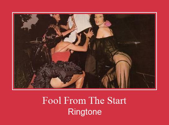 Fool From The Start ರಿಂಗ್ಟೋನ್ ಡೌನ್ಲೋಡ್ ಉಚಿತ