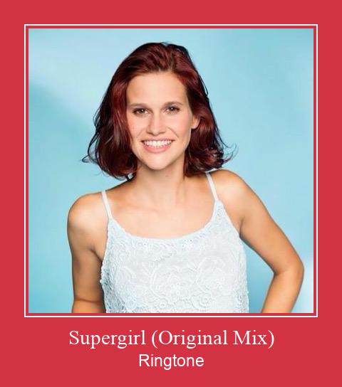 Supergirl (Original Mix) 着信音を無料でダウンロード