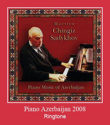 Piano Azerbaijan 2008 ரிங்டோன் பதிவிறக்க இலவச