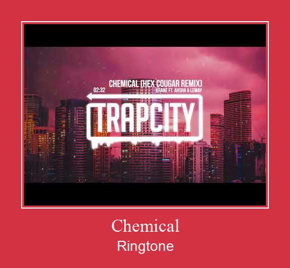 Chemical Ringtone Download Free