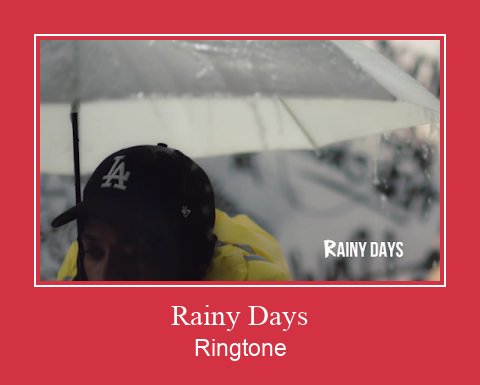 Rainy Days Ringtone allalaadimine tasuta