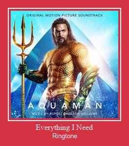 Everything I Need Csengőhang letöltés ingyenes
