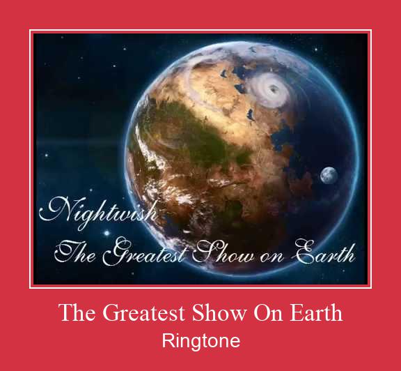 The Greatest Show On Earth Рингтоне Бесплатно бесплатно