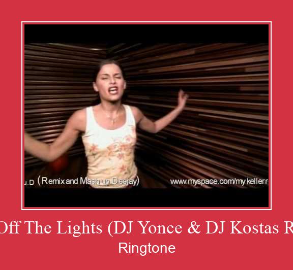 Turn Off The Lights (DJ Yonce & DJ Kostas Remix) Téléchargement de sonnerie GRATUIT