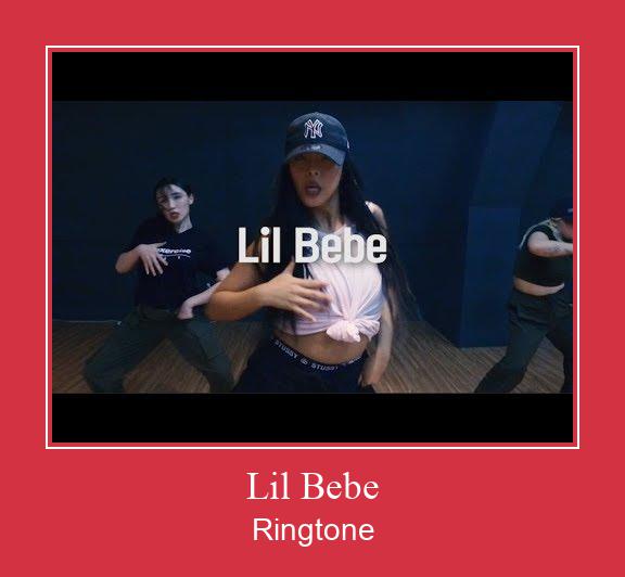 Lil Bebe Ringtone Download Proste.