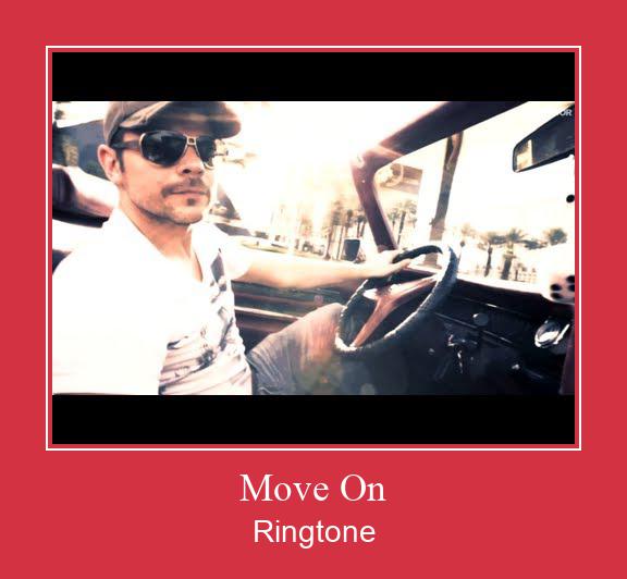 Move On Ringtone Lataa ilmaiseksi
