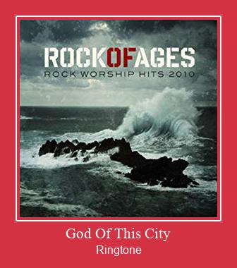 God Of This City Ringetone Download GRATIS.