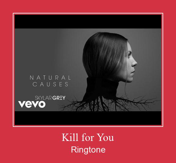 Kill For You Suoneria Download gratuito.