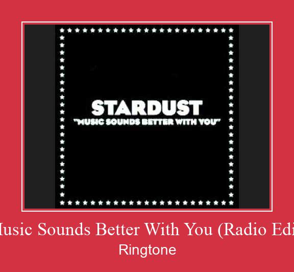 Music Sounds Better With You (Radio Edit) Ringtone download gratis