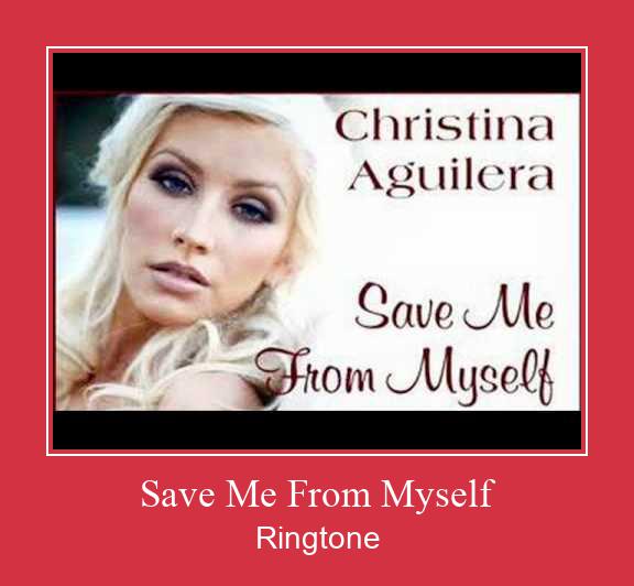 Save Me From Myself Ringtone تنزيل مجاني
