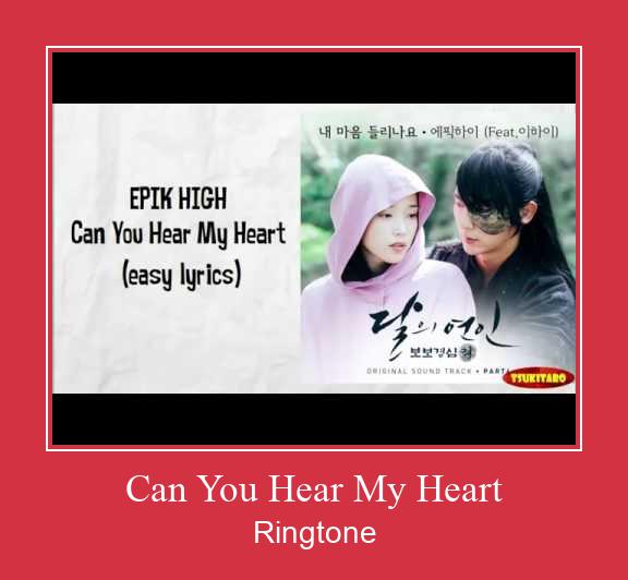 Can You Hear My Heart రింగ్టోన్ ఉచితంగా డౌన్లోడ్ చేసుకోండి