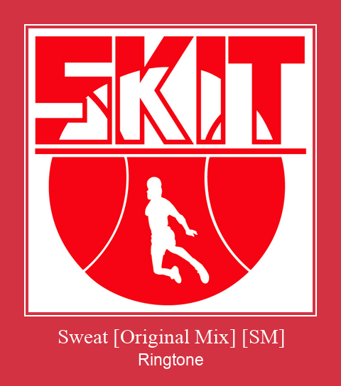 Sweat [Original Mix] [SM] Ringtone allalaadimine tasuta
