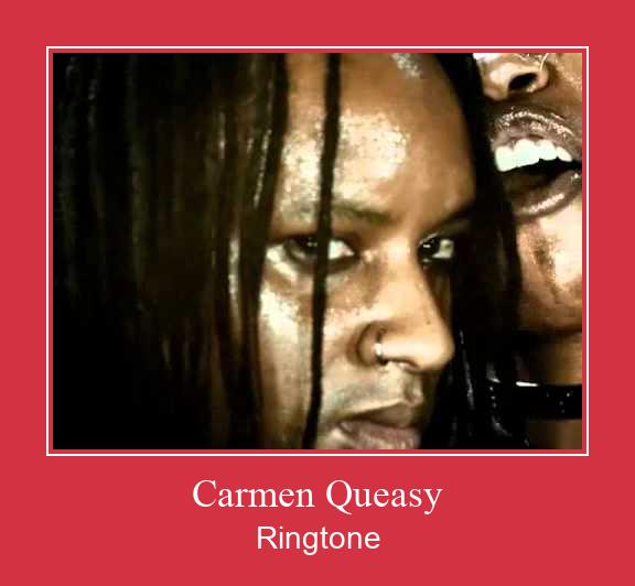 Carmen Queasy Ringtone Download Proste.