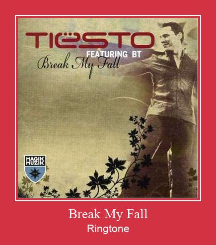 Break My Fall צלצול הורד חינם